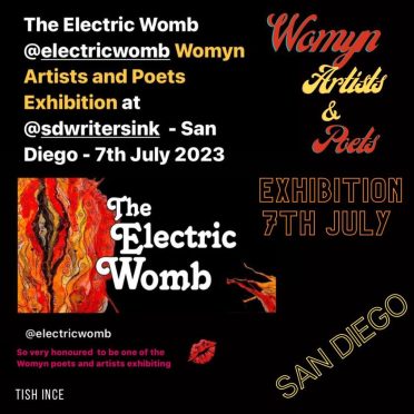 The Electric Womb -Art and Photography Exhibition -Inaugural Exhibition with photography art and Poetry by Tish Ince